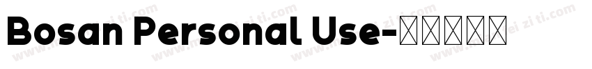 Bosan Personal Use字体转换
